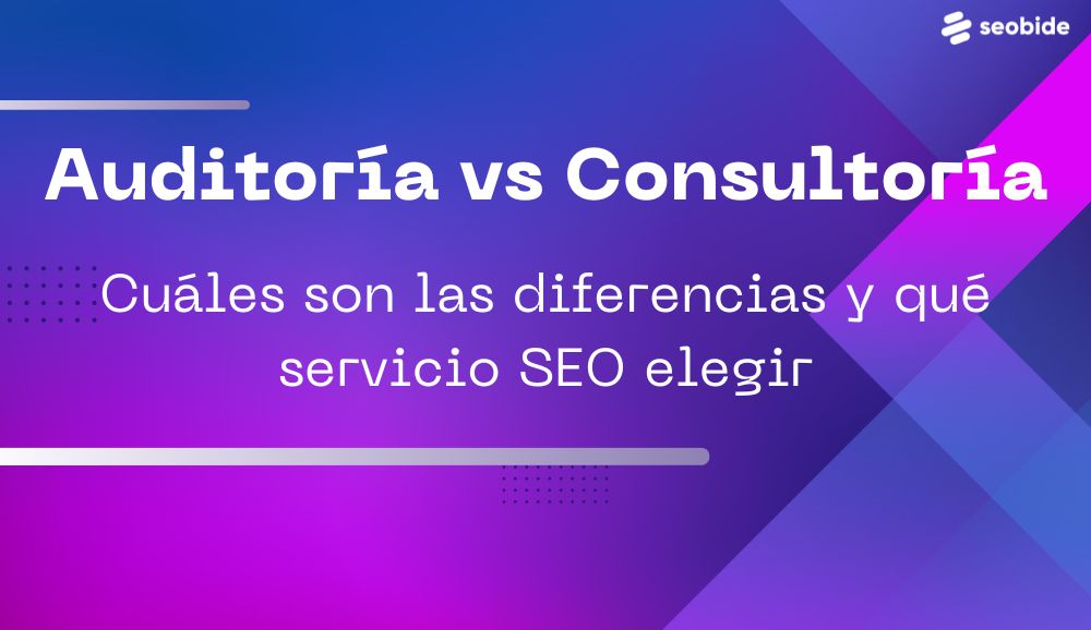 diferencia entre auditoria seo y consultorio seo